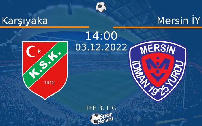 03 Aralık 2022 Karşıyaka vs Mersin İY maçı Hangi Kanalda Saat Kaçta Yayınlanacak? 03 Aralık 2022 Karşıyaka vs Mersin İY maçı Hangi Kanalda Saat Kaçta Yayınlanacak?