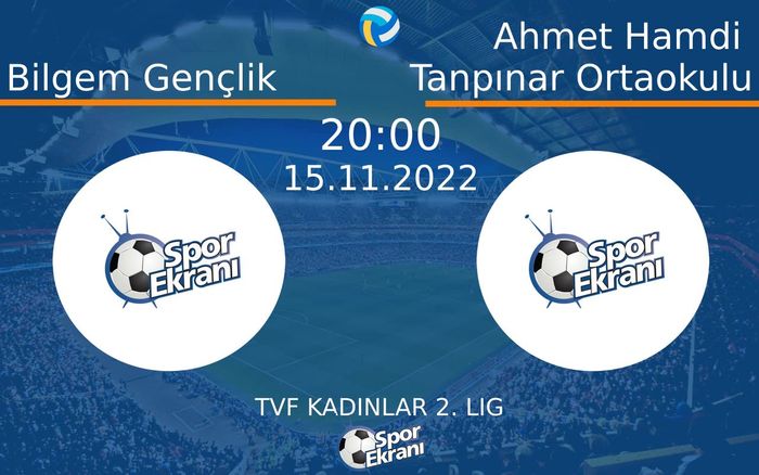 15 Kasım 2022 Bilgem Gençlik vs Ahmet Hamdi Tanpınar Ortaokulu maçı Hangi Kanalda Saat Kaçta Yayınlanacak? 15 Kasım 2022 Bilgem Gençlik vs Ahmet Hamdi Tanpınar Ortaokulu maçı Hangi Kanalda Saat Kaçta Yayınlanacak?