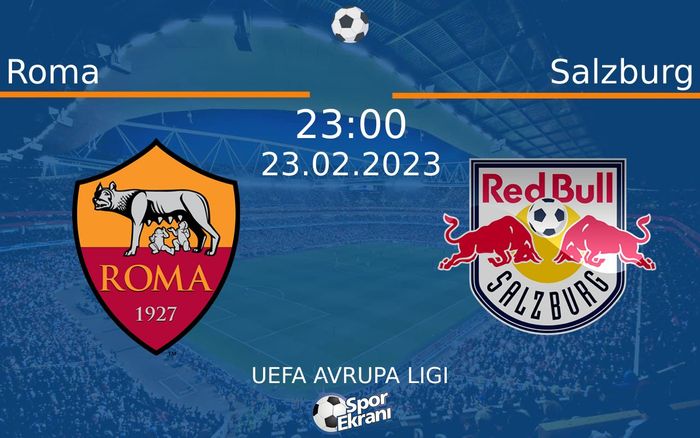 23 Şubat 2023 Roma vs Salzburg maçı Hangi Kanalda Saat Kaçta Yayınlanacak? 23 Şubat 2023 Roma vs Salzburg maçı Hangi Kanalda Saat Kaçta Yayınlanacak?
