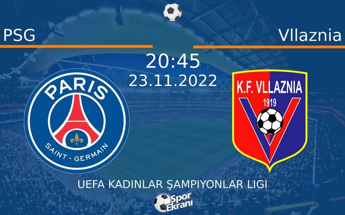 23 Kasım 2022 PSG vs Vllaznia maçı Hangi Kanalda Saat Kaçta Yayınlanacak? 23 Kasım 2022 PSG vs Vllaznia maçı Hangi Kanalda Saat Kaçta Yayınlanacak?