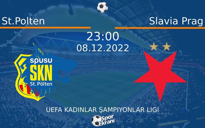 08 Aralık 2022 St.Polten vs Slavia Prag maçı Hangi Kanalda Saat Kaçta Yayınlanacak? 08 Aralık 2022 St.Polten vs Slavia Prag maçı Hangi Kanalda Saat Kaçta Yayınlanacak?