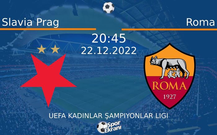22 Aralık 2022 Slavia Prag vs Roma maçı Hangi Kanalda Saat Kaçta Yayınlanacak? 22 Aralık 2022 Slavia Prag vs Roma maçı Hangi Kanalda Saat Kaçta Yayınlanacak?