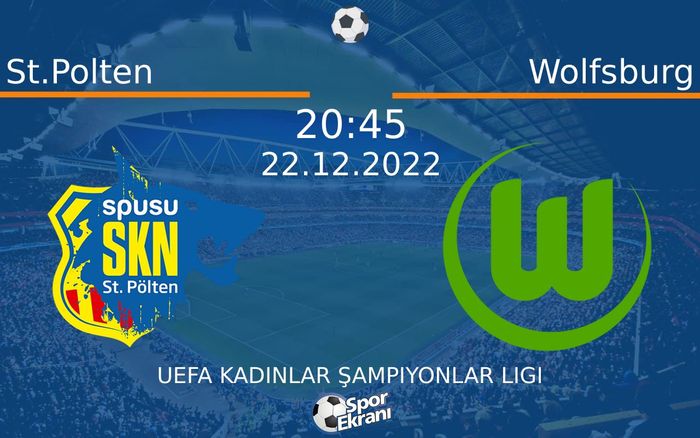 22 Aralık 2022 St.Polten vs Wolfsburg maçı Hangi Kanalda Saat Kaçta Yayınlanacak? 22 Aralık 2022 St.Polten vs Wolfsburg maçı Hangi Kanalda Saat Kaçta Yayınlanacak?