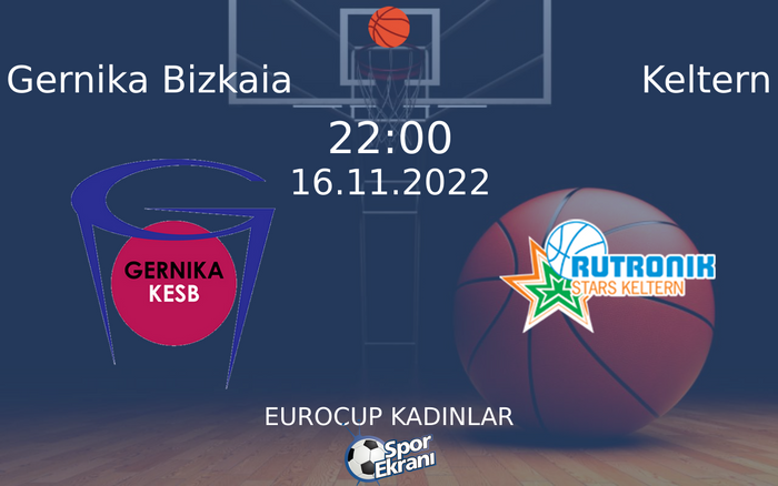 16 Kasım 2022 Gernika Bizkaia vs Keltern maçı Hangi Kanalda Saat Kaçta Yayınlanacak? 16 Kasım 2022 Gernika Bizkaia vs Keltern maçı Hangi Kanalda Saat Kaçta Yayınlanacak?