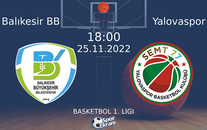 25 Kasım 2022 Balıkesir BB vs Yalovaspor maçı Hangi Kanalda Saat Kaçta Yayınlanacak? 25 Kasım 2022 Balıkesir BB vs Yalovaspor maçı Hangi Kanalda Saat Kaçta Yayınlanacak?