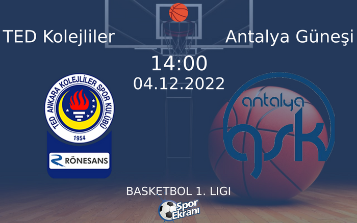 04 Aralık 2022 TED Kolejliler vs Antalya Güneşi maçı Hangi Kanalda Saat Kaçta Yayınlanacak? 04 Aralık 2022 TED Kolejliler vs Antalya Güneşi maçı Hangi Kanalda Saat Kaçta Yayınlanacak?