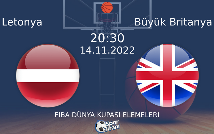 14 Kasım 2022 Letonya vs Büyük Britanya maçı Hangi Kanalda Saat Kaçta Yayınlanacak? 14 Kasım 2022 Letonya vs Büyük Britanya maçı Hangi Kanalda Saat Kaçta Yayınlanacak?