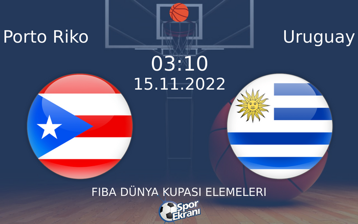 15 Kasım 2022 Porto Riko vs Uruguay maçı Hangi Kanalda Saat Kaçta Yayınlanacak? 15 Kasım 2022 Porto Riko vs Uruguay maçı Hangi Kanalda Saat Kaçta Yayınlanacak?