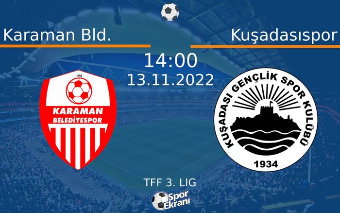 13 Kasım 2022 Karaman Bld. vs Kuşadasıspor maçı Hangi Kanalda Saat Kaçta Yayınlanacak? 13 Kasım 2022 Karaman Bld. vs Kuşadasıspor maçı Hangi Kanalda Saat Kaçta Yayınlanacak?