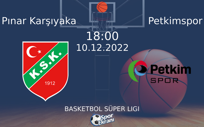 10 Aralık 2022 Pınar Karşıyaka vs Petkimspor maçı Hangi Kanalda Saat Kaçta Yayınlanacak? 10 Aralık 2022 Pınar Karşıyaka vs Petkimspor maçı Hangi Kanalda Saat Kaçta Yayınlanacak?