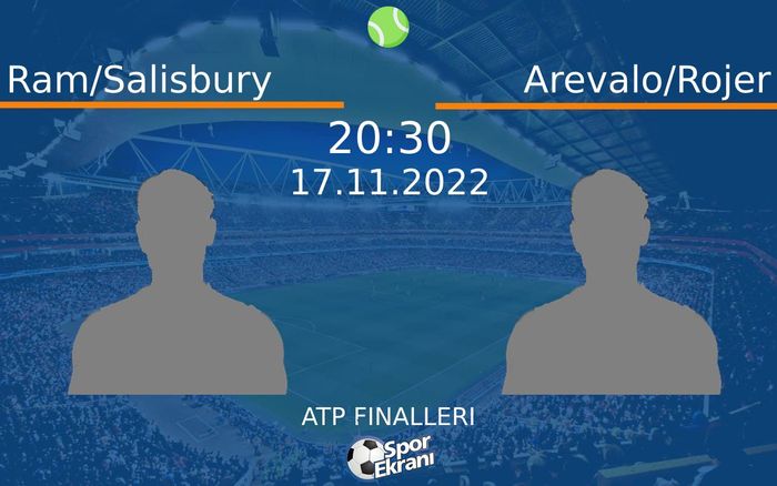 17 Kasım 2022 Ram/Salisbury vs Arevalo/Rojer maçı Hangi Kanalda Saat Kaçta Yayınlanacak? 17 Kasım 2022 Ram/Salisbury vs Arevalo/Rojer maçı Hangi Kanalda Saat Kaçta Yayınlanacak?