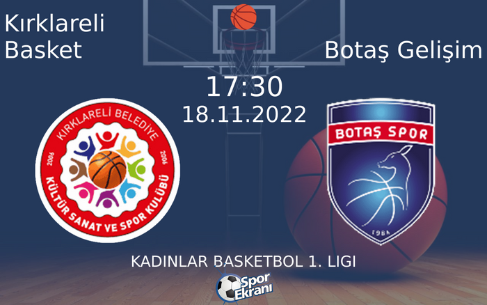 18 Kasım 2022 Kırklareli Basket vs Botaş Gelişim maçı Hangi Kanalda Saat Kaçta Yayınlanacak? 18 Kasım 2022 Kırklareli Basket vs Botaş Gelişim maçı Hangi Kanalda Saat Kaçta Yayınlanacak?