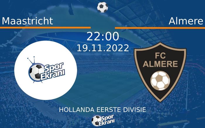 19 Kasım 2022 Maastricht vs Almere maçı Hangi Kanalda Saat Kaçta Yayınlanacak? 19 Kasım 2022 Maastricht vs Almere maçı Hangi Kanalda Saat Kaçta Yayınlanacak?