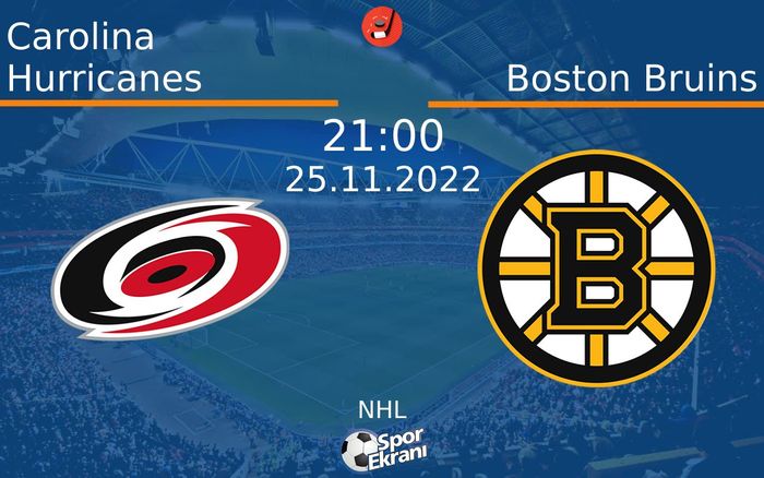 25 Kasım 2022 Carolina Hurricanes vs Boston Bruins maçı Hangi Kanalda Saat Kaçta Yayınlanacak? 25 Kasım 2022 Carolina Hurricanes vs Boston Bruins maçı Hangi Kanalda Saat Kaçta Yayınlanacak?