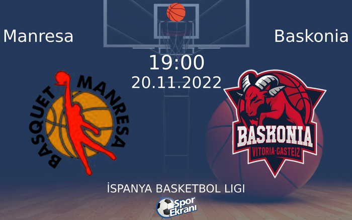 20 Kasım 2022 Manresa vs Baskonia maçı Hangi Kanalda Saat Kaçta Yayınlanacak? 20 Kasım 2022 Manresa vs Baskonia maçı Hangi Kanalda Saat Kaçta Yayınlanacak?