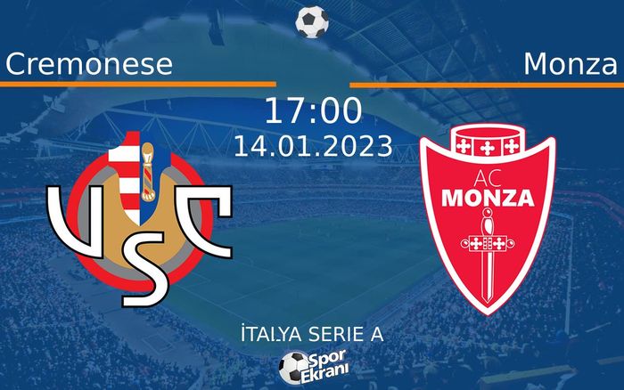 14 Ocak 2023 Cremonese vs Monza maçı Hangi Kanalda Saat Kaçta Yayınlanacak? 14 Ocak 2023 Cremonese vs Monza maçı Hangi Kanalda Saat Kaçta Yayınlanacak?