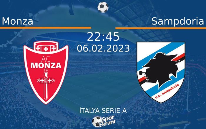 06 Şubat 2023 Monza vs Sampdoria maçı Hangi Kanalda Saat Kaçta Yayınlanacak? 06 Şubat 2023 Monza vs Sampdoria maçı Hangi Kanalda Saat Kaçta Yayınlanacak?
