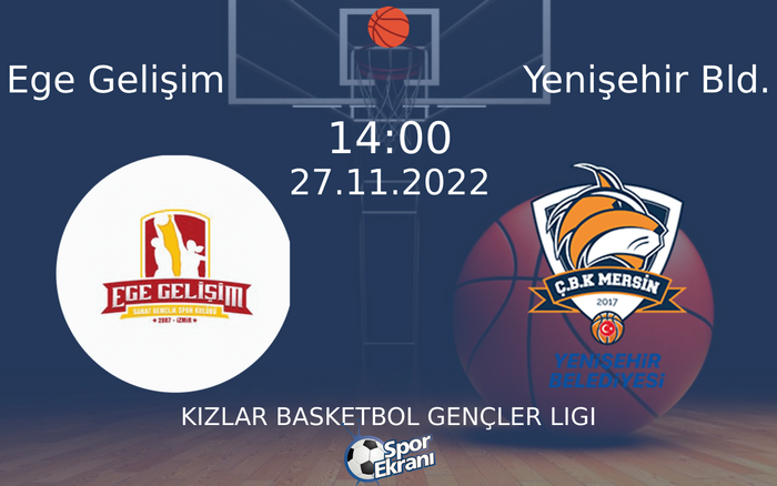 27 Kasım 2022 Ege Gelişim vs Yenişehir Bld. maçı Hangi Kanalda Saat Kaçta Yayınlanacak? 27 Kasım 2022 Ege Gelişim vs Yenişehir Bld. maçı Hangi Kanalda Saat Kaçta Yayınlanacak?
