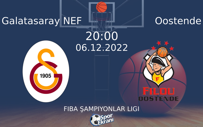 06 Aralık 2022 Galatasaray NEF vs Oostende maçı Hangi Kanalda Saat Kaçta Yayınlanacak? 06 Aralık 2022 Galatasaray NEF vs Oostende maçı Hangi Kanalda Saat Kaçta Yayınlanacak?