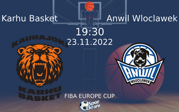 23 Kasım 2022 Karhu Basket vs Anwil Wloclawek maçı Hangi Kanalda Saat Kaçta Yayınlanacak? 23 Kasım 2022 Karhu Basket vs Anwil Wloclawek maçı Hangi Kanalda Saat Kaçta Yayınlanacak?