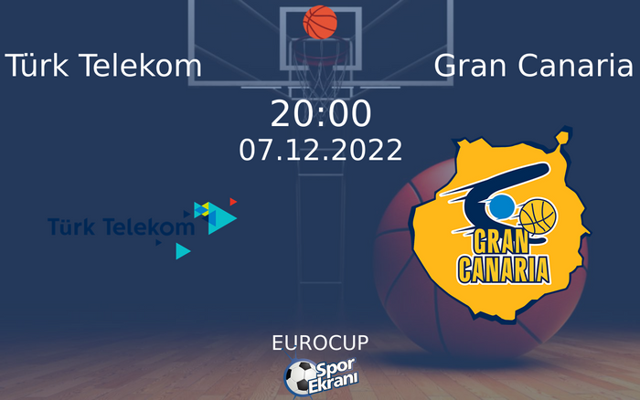07 Aralık 2022 Türk Telekom vs Gran Canaria maçı Hangi Kanalda Saat Kaçta Yayınlanacak? 07 Aralık 2022 Türk Telekom vs Gran Canaria maçı Hangi Kanalda Saat Kaçta Yayınlanacak?