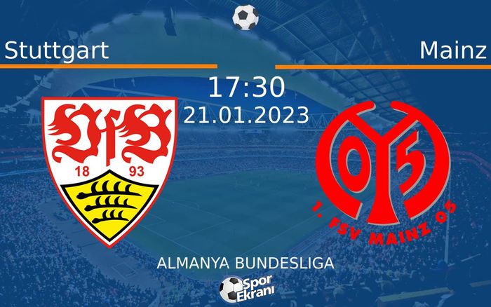 21 Ocak 2023 Stuttgart vs Mainz maçı Hangi Kanalda Saat Kaçta Yayınlanacak? 21 Ocak 2023 Stuttgart vs Mainz maçı Hangi Kanalda Saat Kaçta Yayınlanacak?