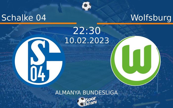 10 Şubat 2023 Schalke 04 vs Wolfsburg maçı Hangi Kanalda Saat Kaçta Yayınlanacak? 10 Şubat 2023 Schalke 04 vs Wolfsburg maçı Hangi Kanalda Saat Kaçta Yayınlanacak?
