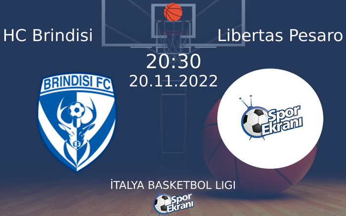 20 Kasım 2022 HC Brindisi vs Libertas Pesaro maçı Hangi Kanalda Saat Kaçta Yayınlanacak? 20 Kasım 2022 HC Brindisi vs Libertas Pesaro maçı Hangi Kanalda Saat Kaçta Yayınlanacak?