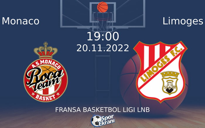 20 Kasım 2022 Monaco vs Limoges maçı Hangi Kanalda Saat Kaçta Yayınlanacak? 20 Kasım 2022 Monaco vs Limoges maçı Hangi Kanalda Saat Kaçta Yayınlanacak?
