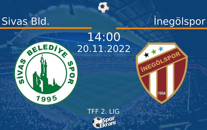 20 Kasım 2022 Sivas Bld. vs İnegölspor maçı Hangi Kanalda Saat Kaçta Yayınlanacak? 20 Kasım 2022 Sivas Bld. vs İnegölspor maçı Hangi Kanalda Saat Kaçta Yayınlanacak?