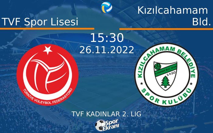 26 Kasım 2022 TVF Spor Lisesi vs Kızılcahamam Bld. maçı Hangi Kanalda Saat Kaçta Yayınlanacak? 26 Kasım 2022 TVF Spor Lisesi vs Kızılcahamam Bld. maçı Hangi Kanalda Saat Kaçta Yayınlanacak?