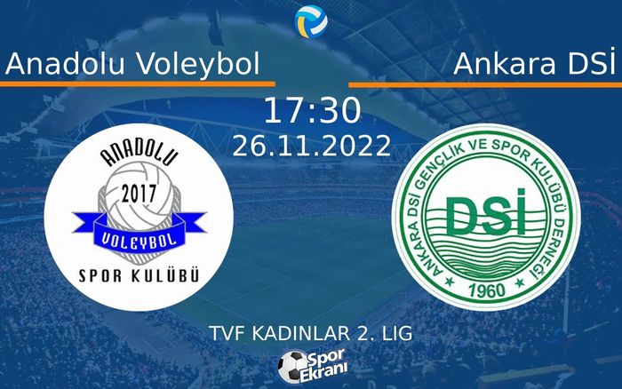 26 Kasım 2022 Anadolu Voleybol vs Ankara DSİ maçı Hangi Kanalda Saat Kaçta Yayınlanacak? 26 Kasım 2022 Anadolu Voleybol vs Ankara DSİ maçı Hangi Kanalda Saat Kaçta Yayınlanacak?