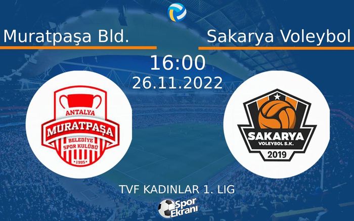 26 Kasım 2022 Muratpaşa Bld. vs Sakarya Voleybol maçı Hangi Kanalda Saat Kaçta Yayınlanacak? 26 Kasım 2022 Muratpaşa Bld. vs Sakarya Voleybol maçı Hangi Kanalda Saat Kaçta Yayınlanacak?