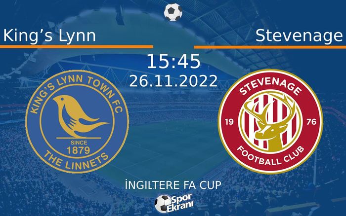 26 Kasım 2022 King’s Lynn vs Stevenage maçı Hangi Kanalda Saat Kaçta Yayınlanacak? 26 Kasım 2022 King’s Lynn vs Stevenage maçı Hangi Kanalda Saat Kaçta Yayınlanacak?