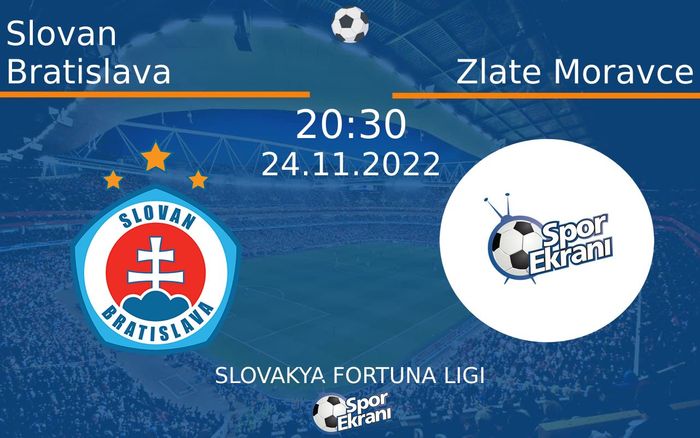 24 Kasım 2022 Slovan Bratislava vs Zlate Moravce maçı Hangi Kanalda Saat Kaçta Yayınlanacak?