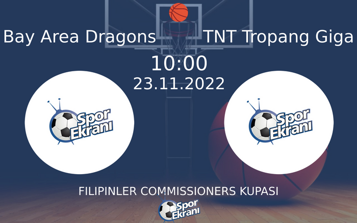 23 Kasım 2022 Bay Area Dragons vs TNT Tropang Giga maçı Hangi Kanalda Saat Kaçta Yayınlanacak? 23 Kasım 2022 Bay Area Dragons vs TNT Tropang Giga maçı Hangi Kanalda Saat Kaçta Yayınlanacak?