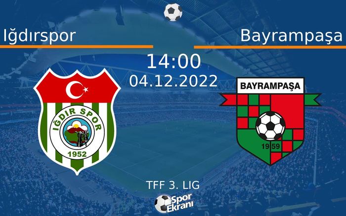 04 Aralık 2022 Iğdırspor vs Bayrampaşa maçı Hangi Kanalda Saat Kaçta Yayınlanacak? 04 Aralık 2022 Iğdırspor vs Bayrampaşa maçı Hangi Kanalda Saat Kaçta Yayınlanacak?