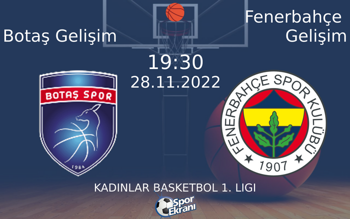 28 Kasım 2022 Botaş Gelişim vs Fenerbahçe Gelişim maçı Hangi Kanalda Saat Kaçta Yayınlanacak? 28 Kasım 2022 Botaş Gelişim vs Fenerbahçe Gelişim maçı Hangi Kanalda Saat Kaçta Yayınlanacak?