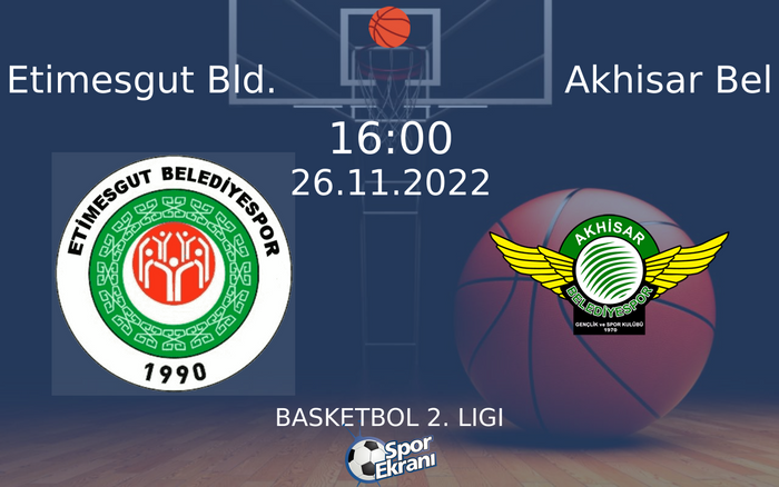 26 Kasım 2022 Etimesgut Bld. vs Akhisar Bel maçı Hangi Kanalda Saat Kaçta Yayınlanacak? 26 Kasım 2022 Etimesgut Bld. vs Akhisar Bel maçı Hangi Kanalda Saat Kaçta Yayınlanacak?