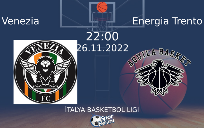 26 Kasım 2022 Venezia vs Energia Trento maçı Hangi Kanalda Saat Kaçta Yayınlanacak? 26 Kasım 2022 Venezia vs Energia Trento maçı Hangi Kanalda Saat Kaçta Yayınlanacak?