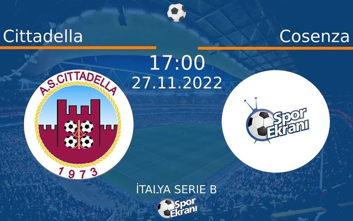 27 Kasım 2022 Cittadella vs Cosenza maçı Hangi Kanalda Saat Kaçta Yayınlanacak? 27 Kasım 2022 Cittadella vs Cosenza maçı Hangi Kanalda Saat Kaçta Yayınlanacak?