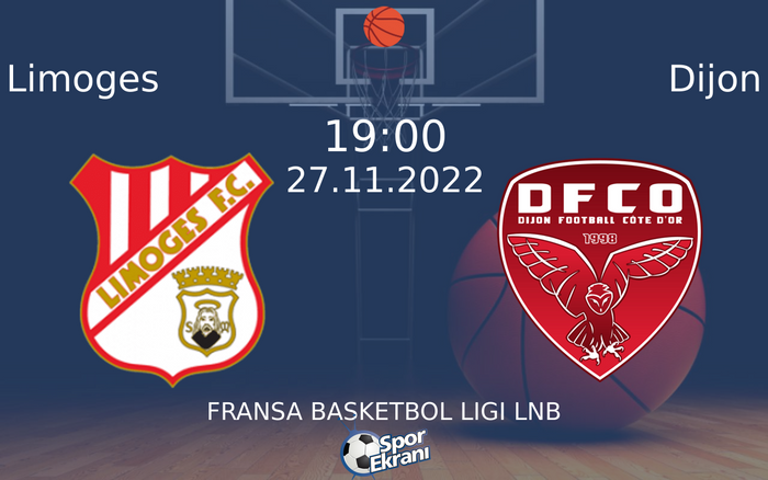 27 Kasım 2022 Limoges vs Dijon maçı Hangi Kanalda Saat Kaçta Yayınlanacak? 27 Kasım 2022 Limoges vs Dijon maçı Hangi Kanalda Saat Kaçta Yayınlanacak?
