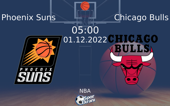 01 Aralık 2022 Phoenix Suns vs Chicago Bulls maçı Hangi Kanalda Saat Kaçta Yayınlanacak? 01 Aralık 2022 Phoenix Suns vs Chicago Bulls maçı Hangi Kanalda Saat Kaçta Yayınlanacak?