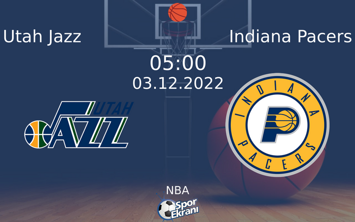 03 Aralık 2022 Utah Jazz vs Indiana Pacers maçı Hangi Kanalda Saat Kaçta Yayınlanacak? 03 Aralık 2022 Utah Jazz vs Indiana Pacers maçı Hangi Kanalda Saat Kaçta Yayınlanacak?