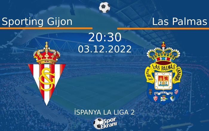 03 Aralık 2022 Sporting Gijon vs Las Palmas maçı Hangi Kanalda Saat Kaçta Yayınlanacak?