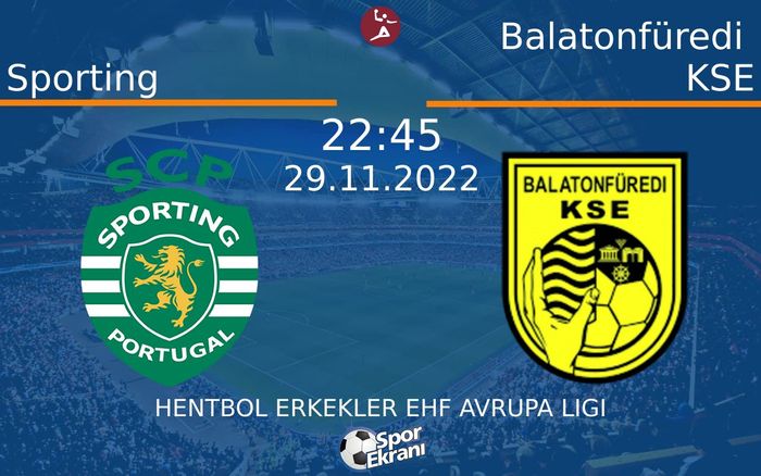 29 Kasım 2022 Sporting vs Balatonfüredi KSE maçı Hangi Kanalda Saat Kaçta Yayınlanacak? 29 Kasım 2022 Sporting vs Balatonfüredi KSE maçı Hangi Kanalda Saat Kaçta Yayınlanacak?