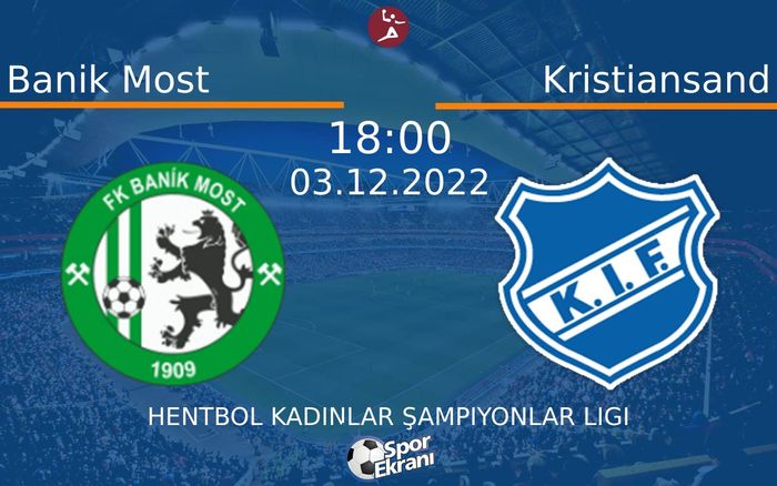 03 Aralık 2022 Banik Most vs Kristiansand maçı Hangi Kanalda Saat Kaçta Yayınlanacak? 03 Aralık 2022 Banik Most vs Kristiansand maçı Hangi Kanalda Saat Kaçta Yayınlanacak?