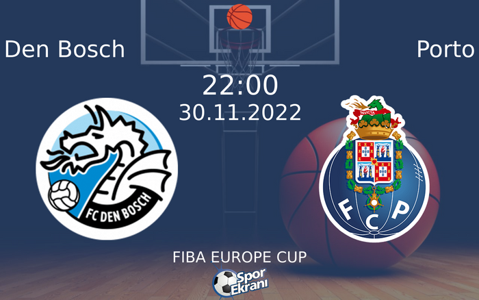 30 Kasım 2022 Den Bosch vs Porto maçı Hangi Kanalda Saat Kaçta Yayınlanacak? 30 Kasım 2022 Den Bosch vs Porto maçı Hangi Kanalda Saat Kaçta Yayınlanacak?