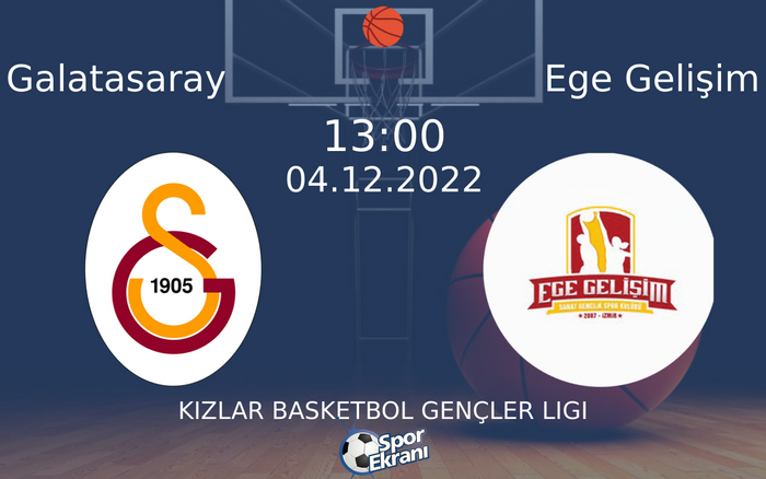 04 Aralık 2022 Galatasaray vs Ege Gelişim maçı Hangi Kanalda Saat Kaçta Yayınlanacak? 04 Aralık 2022 Galatasaray vs Ege Gelişim maçı Hangi Kanalda Saat Kaçta Yayınlanacak?