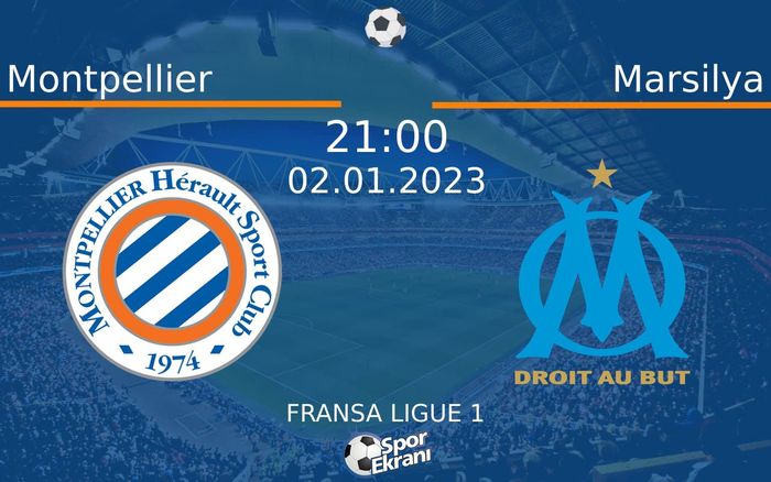 02 Ocak 2023 Montpellier vs Marsilya maçı Hangi Kanalda Saat Kaçta Yayınlanacak? 02 Ocak 2023 Montpellier vs Marsilya maçı Hangi Kanalda Saat Kaçta Yayınlanacak?